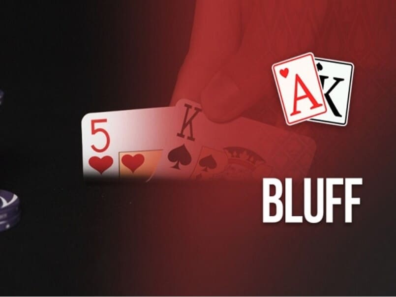 Bluff trong poker là gì – thuật ngữ không thể thiếu khi chơi poker!